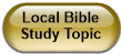 Local Bible Study Topic